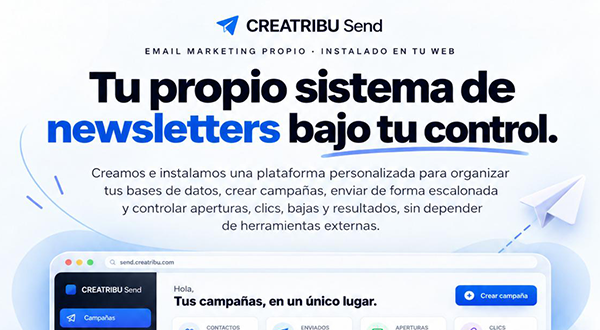 Creatribu Send, sistema de newsletters propio
